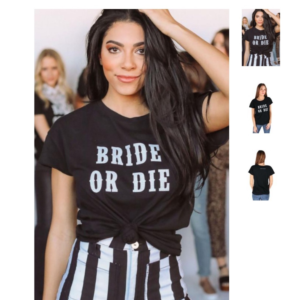 Friday + Saturday bride or die tee